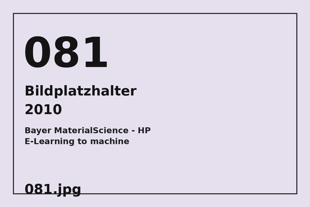 Bildplatzhalter 081.jpg für Bayer MaterialScience - HP E-Learning to machine