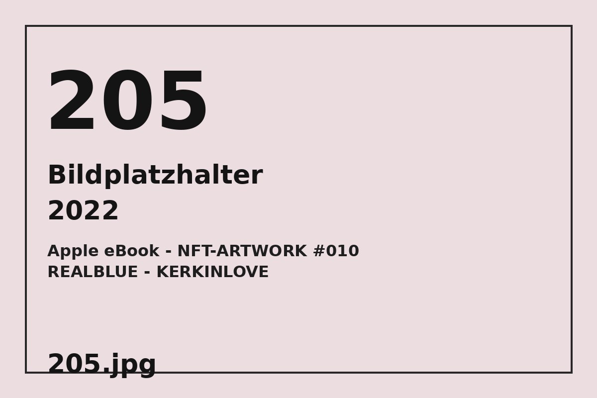 Bildplatzhalter 205.jpg für Apple eBook - NFT-ARTWORK #010 REALBLUE - KERKINLOVE