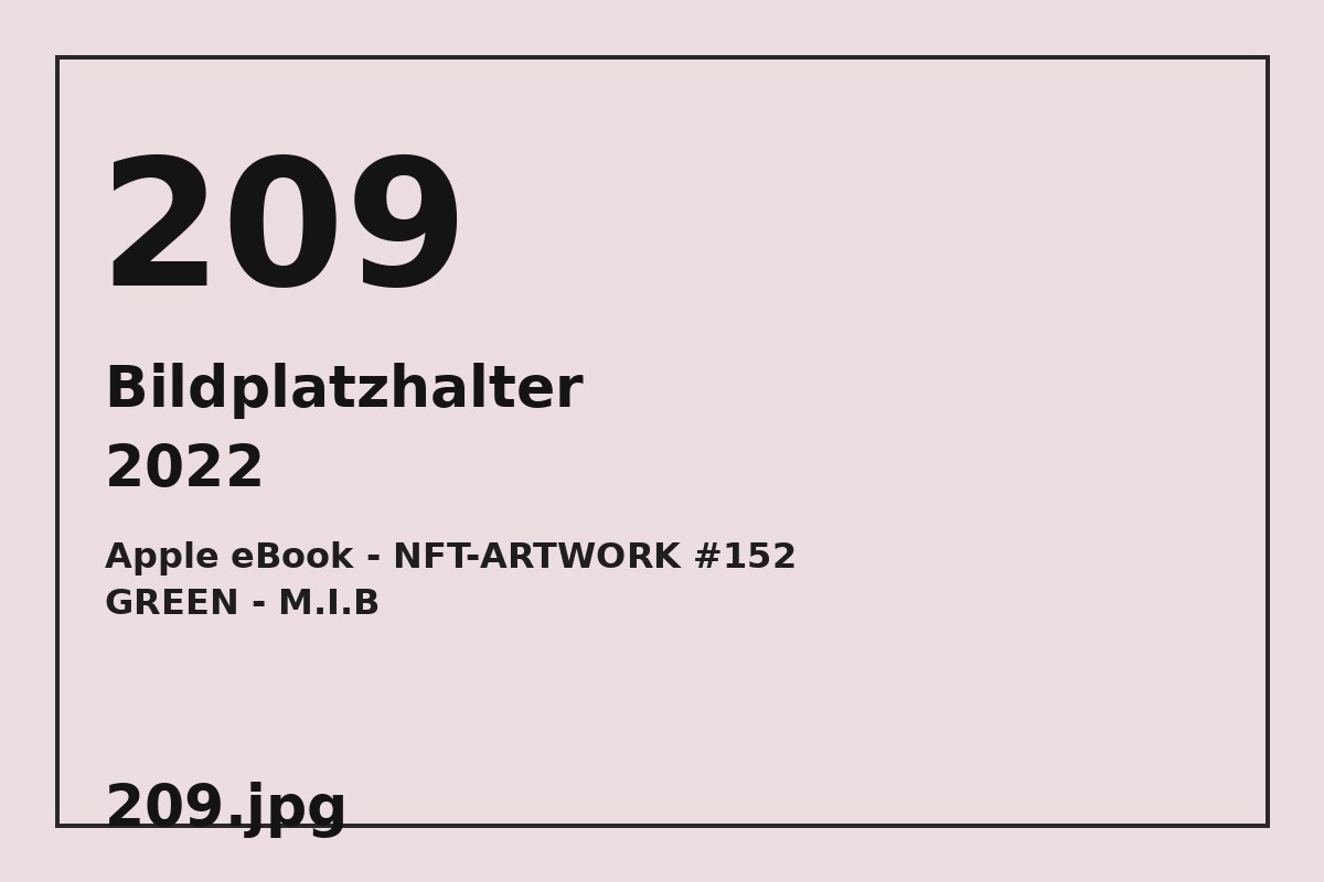 Bildplatzhalter 209.jpg für Apple eBook - NFT-ARTWORK #152 GREEN - M.I.B